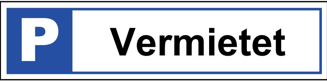 Parkplatzschild Alu "Vermietet" - weiss einbrennlackiert 460x110x2.0 mm