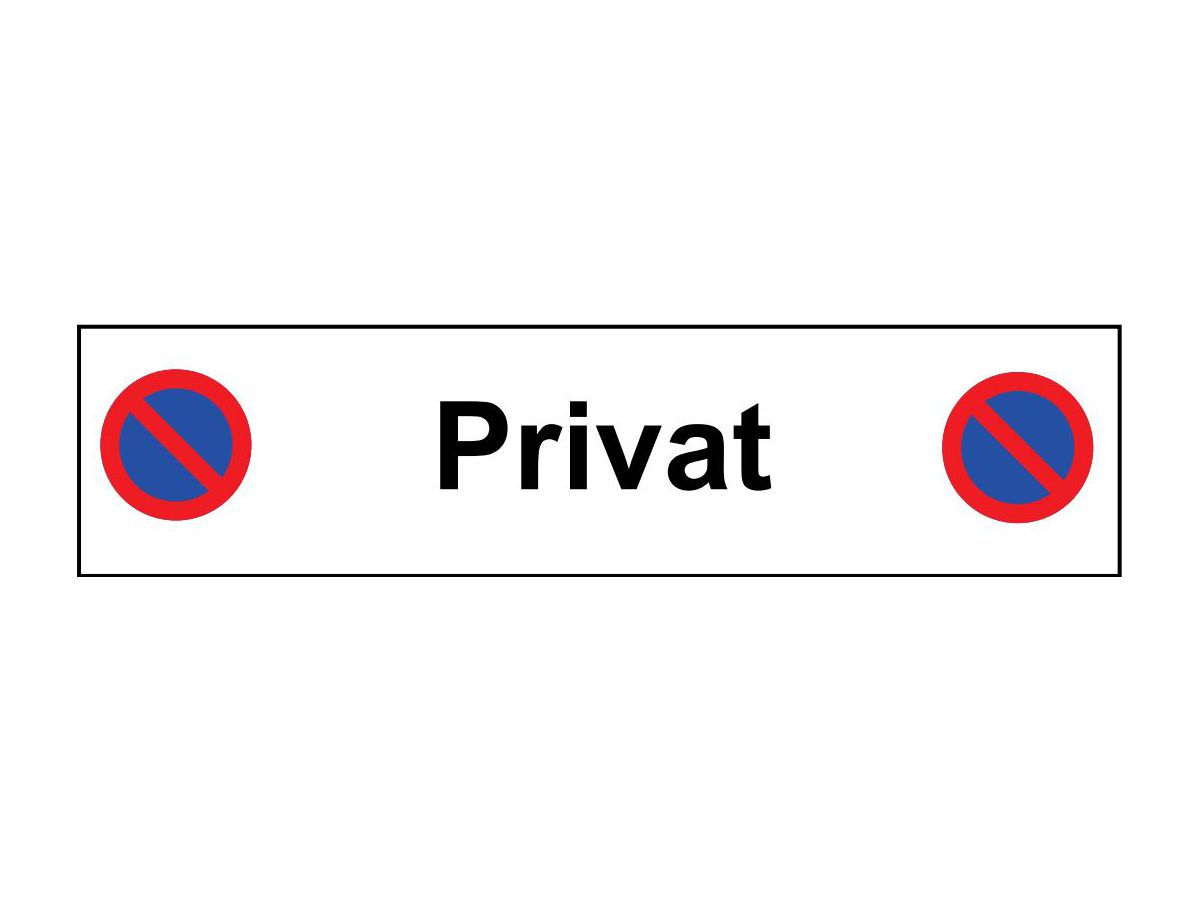 Parkplatz-Schild "Privat" +Symbol - 460x110x2.0mm Aluminium weiss lackiert